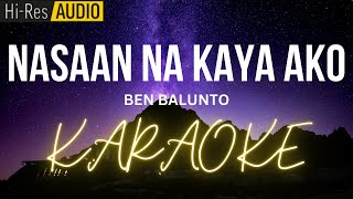 Nasaan Na Kaya Ako Karaoke  MinusOne  Instrumental [upl. by Drofnats]