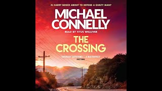 The Crossing – Full Audiobook By Michael Connelly Book 6 [upl. by Lizabeth]