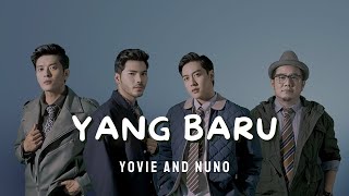 YOVIE AND NUNO  YANG BARU  LIRIK [upl. by Everara482]