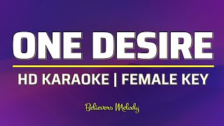 One Desire  KARAOKE  Female Key D [upl. by Mellisa932]