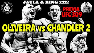 OLIVEIRA vs CHANDLER 2  Previa UFC 309 [upl. by Hiroshi]