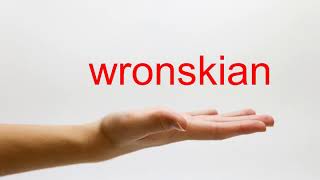 How to Pronounce wronskian  American English [upl. by Austen]