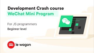 WeChat Mini Programs 小程序 development crash course [upl. by Slavin]