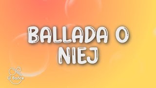 Daria Zawiałow  Ballada o Niej TekstLyrics [upl. by Mcadams]