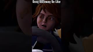 Roxy Raceway Be Like shorts roxy fnaf [upl. by Josiah]