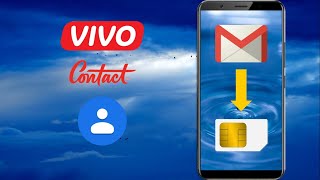 How to Copy Contacts from Gmail to SIM on Vivo [upl. by Aseyt]