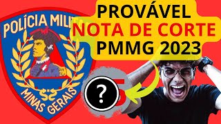 Provável Nota de Corte PMMG 2023 soldados [upl. by Melton]