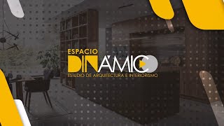 Espacio Dinámico  Estudio de Arquitectura e Interiorismo [upl. by Kaile]