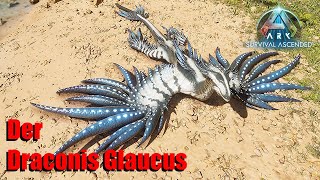 Draconis Glaucus Mod Guide  Ark Ascendend German [upl. by Rosalind617]