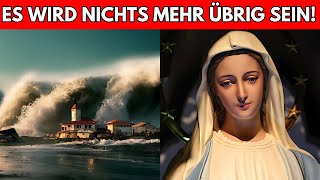 MACH DICH BEREIT TÖDLICHE WARNUNG VON DER JUNGFRAU MARIA ALLES WIRD SEIN [upl. by Airda437]