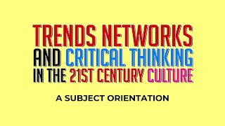 Trends Networks and Critical Thinking  Subject Orientation [upl. by Refitsirhc]