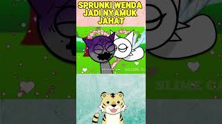 SPRUNKI WENDA JADI NYAMUK JAHAT [upl. by Elocyn]