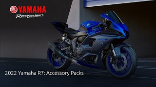 2022 Yamaha R7 Accessory Packs [upl. by Nyraa]