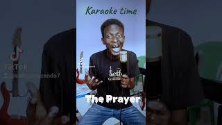 The Prayer in Karaoke [upl. by Yawnoc]