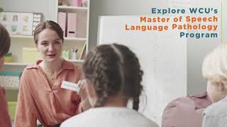 WCUs Master of Speech Language Pathology Program [upl. by Alleram]