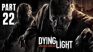 Dying Light Walkthrough Part 22  SCARY SEWERS  FULL GAME 1080p PC PS4 Xbox One [upl. by Madaras20]