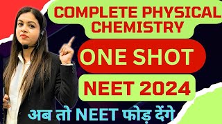 Complete physical Chemistry oneshot Kirti maam neet2024 [upl. by Drahnreb]