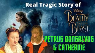 Petrus Gonsalvus The RealLife “Beauty and the Beast” Tragic story of quotThe Man of the Woodsquot [upl. by Danita]