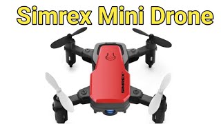 BEST MINI HD CAMERA DRONE LETS FLY SIMREX X300C DRONE UNBOXING [upl. by Noseaj]