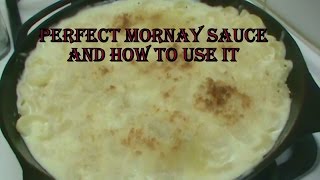 Cooking From Scratch Perfect Mornay Sauce and How to Use it [upl. by Pryce292]