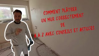 Comment plâtrer un mur correctement de A à Z avec Conseils et Astuces [upl. by Aysan]