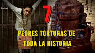 Las 7 Peores TORTURAS de Toda la HISTORIA Las Más Dolorosas [upl. by Oscar]