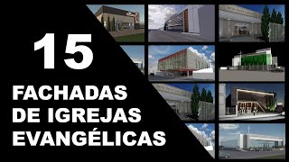 15 FACHADAS DE IGREJAS MODERNAS [upl. by Burleigh]