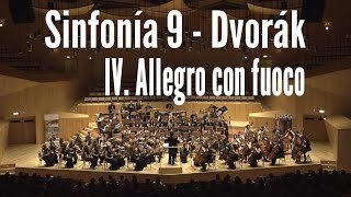 Dvořák Symphony №9 quotFrom The New Worldquot  IV Allegro con fuoco [upl. by Aneeres382]