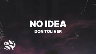 Don Toliver  No Idea Lyrics [upl. by Enifesoj]