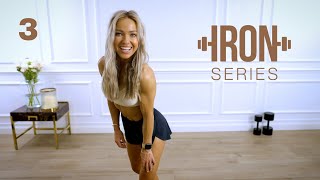 IRON Series 30 Min Glute Workout  Dumbbell Lower Body  3 [upl. by Petit]