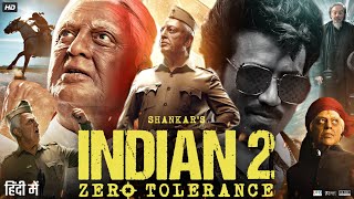 Indian 2 Full Movie In Hindi Dubbed  Kamal Haasan  Rakul Preet  Siddharth  Review amp Facts HD [upl. by Adolpho]