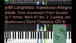 Core Classics G56 p48 Larghetto maestoso Allegro assai First movt Sonata F minor WoO47No2 Beethoven [upl. by Zetnahs]