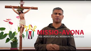 Missio  Avona The Pontifical Mission Societies I Fr Marcus Fernandes OFM CAP [upl. by Garold]