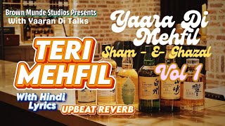 तेरी महफ़िल Breakup Song  New Gazal  Yara Di Mehfil  Vol 1  Hindi Song  Urdu Gazal  Hindi Gazal [upl. by Debarath408]