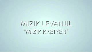 MIZIK LEVANJILMIZIK KRETYEN [upl. by Hitt]