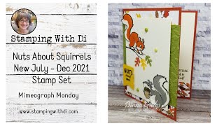 New Nuts About Squirrels  Mimeograph Monday  Stampin Up [upl. by Berk404]