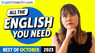 Your Monthly Dose of English  Best of October 2023 [upl. by Aracat]