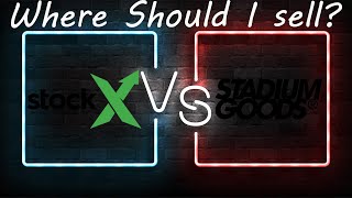 StockX VS Stadium Goods Where Should I sell my sneakers in 2021 [upl. by Eidnar]