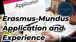 Erasmus Mundus Experience Application Process amp Cultural Insights [upl. by Acirret]