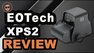 EOTech XPS2 🎯 The Ultimate Beginner’s Buyer Guide  Gunmann [upl. by Corby]