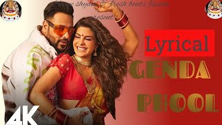 Badshah  Genda Phool audio lyrical Jacqueline Fernandez  Payal Dev  Alltime [upl. by Aniwde206]