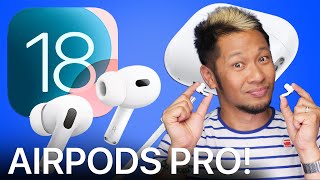 AirPods Pro 2 Level Up AGAIN w iOS 18 Whats New amp Whats Next [upl. by Arehahs]