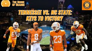 Tennessee vs North Carolina State Keys to Victory [upl. by Phebe]