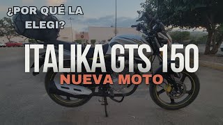 ITALIKA FT GTS 150 PRIMERAS IMPRESIONES MOTO NUEVA [upl. by Vilberg892]