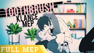 ＴＯＯＴＨＢＲＵＳＨ  Klance MEP ❤ [upl. by Marcelle]