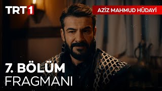 “Şehzade Murat şehrimizi ziyaret edecektir”  Aziz Mahmud Hüdayi Aşkın Yolculuğu 7 Bölüm Fragmanı [upl. by Llennod]