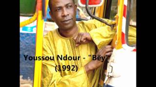 Youssou Ndour  Bëy [upl. by Ahsit]