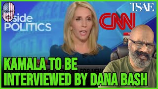 KAMALA TO SIT DOWN WITH CNNS DANA BASH  TSAE [upl. by Akkire]