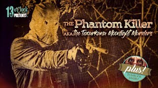 Episode 95  The Phantom Killer of Texarkana [upl. by Carothers61]