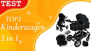 » Kinderwagen 3 in 1 Test ∥ Die besten 3 Kinderwägen 3 in 1 2023 [upl. by Baalman]